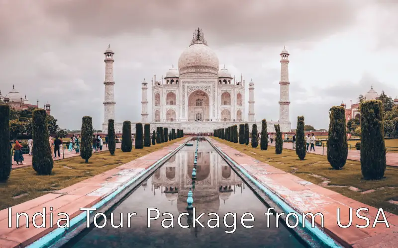 India Tour Package from USA: Complete Guide for American Travellers